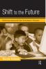 Shift to the Future