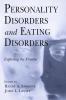 Personality Disorders and Eating Disorders