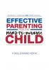 Effective Parenting for the Hard-to-Manage Child