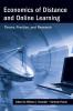 Economics of Distance and Online Learning