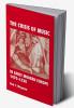 Crisis of Music in Early Modern Europe 1470--1530