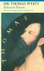Selected Poems of Sir Thomas Wyatt