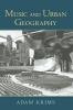 Music and Urban Geography