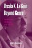 Ursula K. Le Guin Beyond Genre