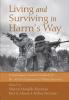 Living and Surviving in Harm's Way