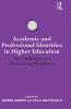 Academic and Professional Identities in Higher Education