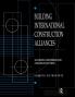 Building International Construction Alliances