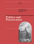 Politics and Preservation