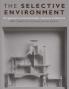 Selective Environment