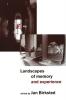 Landscapes of Memory and Experience