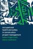 Occupational Health and Safety in Construction Project Management