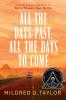 All the Days Past All the Days to Come