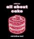 All About Cake