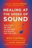 Healing at the Speed of Sound