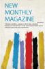 New Monthly Magazine Volume 80