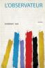 L'observateur Volume 1