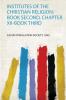 Institutes of the Christian Religion: Book Second Chapter Xii-Book Third