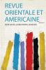 Revue Orientale Et Americaine Volume 9