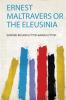 Ernest Maltravers or the Eleusinia