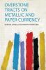 Overstone Tracts on Metallic and Paper Currency