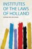 Institutes of the Laws of Holland