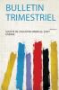 Bulletin Trimestriel Volume 4