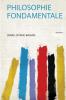 Philosophie Fondamentale Volume 1
