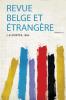 Revue Belge Et Ã‰trangÃ¨re Volume 10
