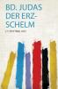 Bd. Judas Der Erz-Schelm