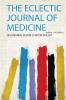 The Eclectic Journal of Medicine Volume 1; Volume 4