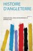 Histoire D'angleterre Volume 1-4