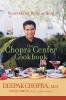 Chopra Center Cookbook The