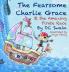 The Fearsome Charlie Grace and the Amazing Pirate Race