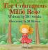 The Courageous Millie Rose