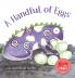 A Handful of Eggs (Fire Lizards)