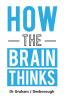 How the Brain Thinks
