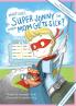What Does Super Jonny Do When Mom Gets Sick? (MULTIPLE SCLEROSIS version).: 1