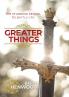 Greater Things: The warrior woman's true life stories of healing from abortion addictions sexual abuse and trauma