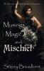 Musings Magic and Mischief