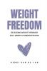 Weight Freedom