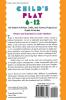 Child's Play 6 - 12