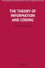 The Theory of Information and Coding
