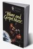 The Cambridge Companion to Blues and Gospel Music