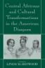 Central Africans and Cultural Transformations in the American Diaspora