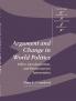 Argument and Change in World Politics
