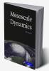 Mesoscale Dynamics