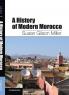 A History of Modern Morocco