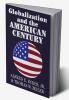 Globalization and the American Century