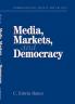 Media Markets and Democracy
