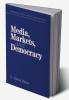Media Markets and Democracy